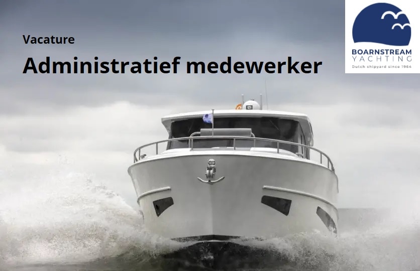 boarnstream-yachting-in-jirnsum-zoekt-een-administratief-medewerker