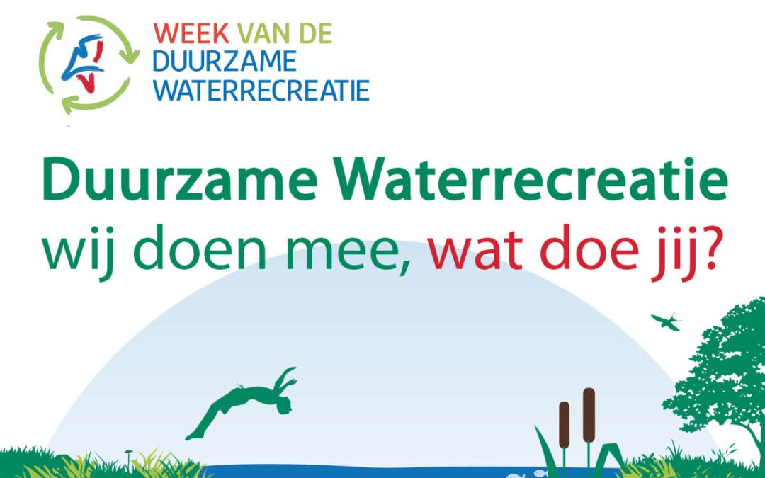Wat doet u tijdens de Week van de Duurzame Waterrecreatie?